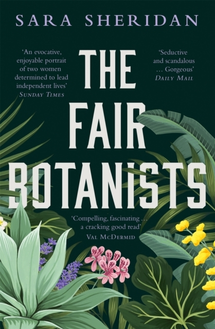 Billede af The Fair Botanists The Bewitching And Fascinating Waterstones Scottish Book Of The Year Pick Full Of Scandal And Intrigue