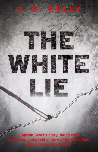 Billede af The White Lie The Gripping And Heart-Breaking Historical Thriller Based On A True Story