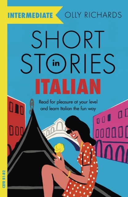 Billede af Short Stories In Italian For Intermediate Learners Read For Pleasure At Your Level, Expand Your Vocabulary And Learn Italian The Fun Way