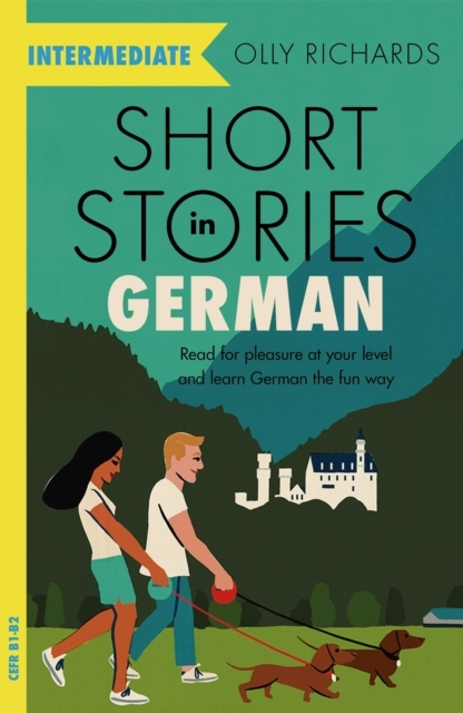 Billede af Short Stories In German For Intermediate Learners Read For Pleasure At Your Level, Expand Your Vocabulary And Learn German The Fun Way
