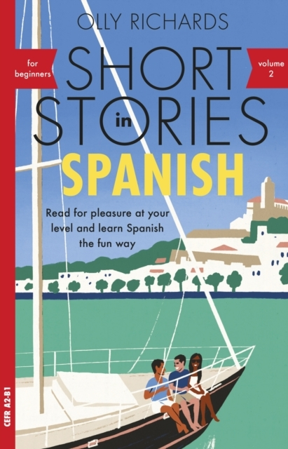 Billede af Short Stories In Spanish For Beginners, Volume 2 Read For Pleasure At Your Level, Expand Your Vocabulary And Learn Spanish The Fun Way With Teach Yourself Graded Readers