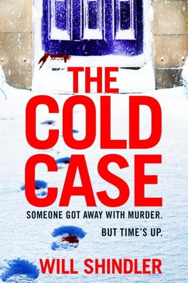 The Cold Case A Totally Gripping Crime Thriller With A Killer Twist You Won'T See Coming