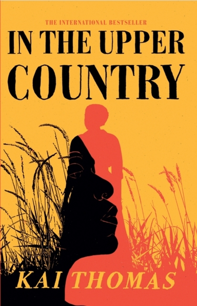 In The Upper Country Shortlisted For The Walter Scott Prize For Historical Fiction 2024