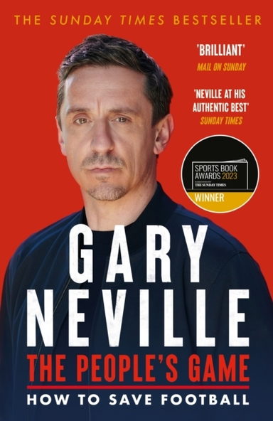 The People'S Game: How To Save Football The Award Winning Bestseller