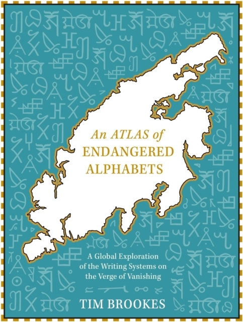 Billede af An Atlas Of Endangered Alphabets Writing Systems On The Verge Of Vanishing