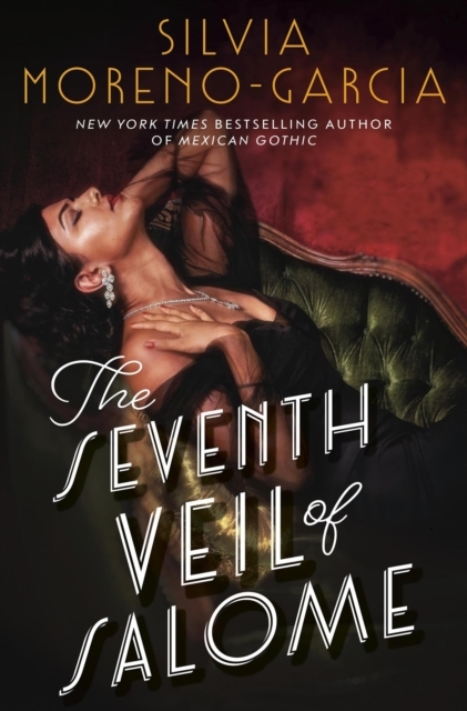 Billede af The Seventh Veil of Salome The Sumptuous Historical Epic From The Author of Mexican Gothic