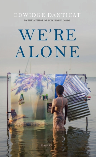 We'Re Alone A Roxane Gay Book Club Pick, 2024