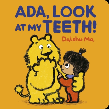 Ada, Look At My Teeth!