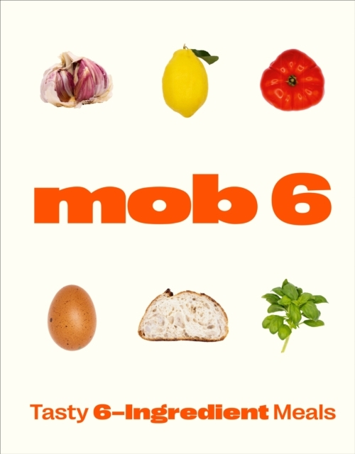 Billede af Mob 6: Tasty 6-Ingredient Meals