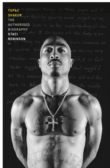 Tupac Shakur The Authorized Biography