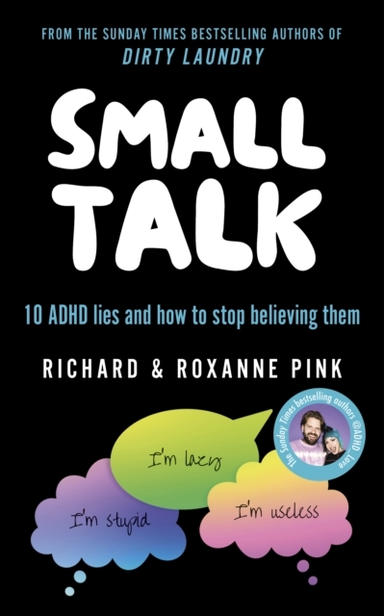 Small Talk 10 Adhd Lies And How To Stop Believing Them