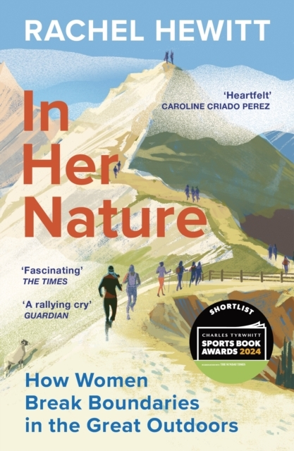 Billede af In Her Nature How Women Break Boundaries In The Great Outdoors