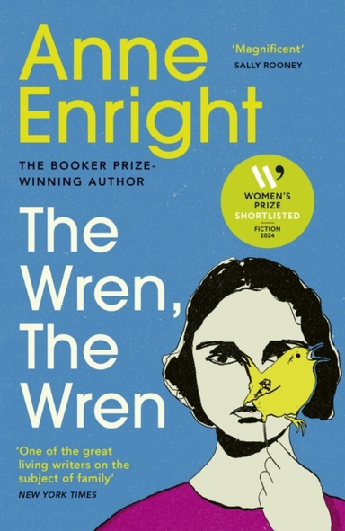 The Wren, The Wren The Booker Prize-Winning Author