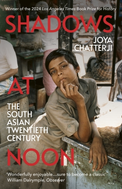 Billede af Shadows At Noon The South Asian Twentieth Century