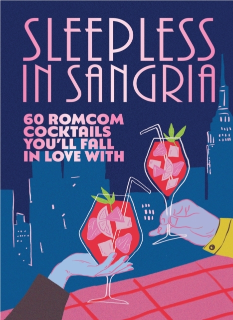 Billede af Sleepless In Sangria 60 Romcom Cocktails YouâLl Fall In Love With