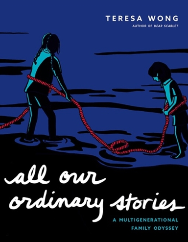 All Our Ordinary Stories A Multigenerational Family Odyssey