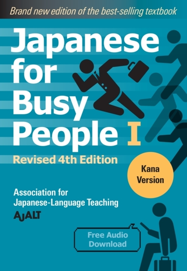 Japanese For Busy People 1 - Kana Edition: Revised 4Th Edition