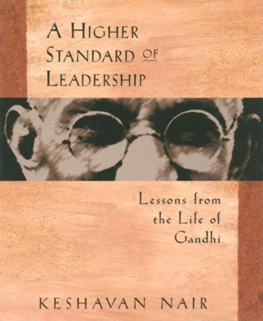 Billede af A Higher Standard Of Leadership Lessons From The Life Of Gandhi