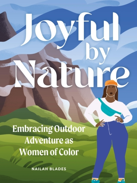 Billede af Joyful By Nature Embracing Outdoor Adventure As Women Of Color