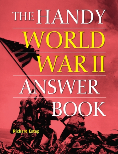The Handy World War Ii Answer Book