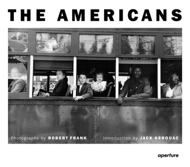 Robert Frank: The Americans Trade Edition