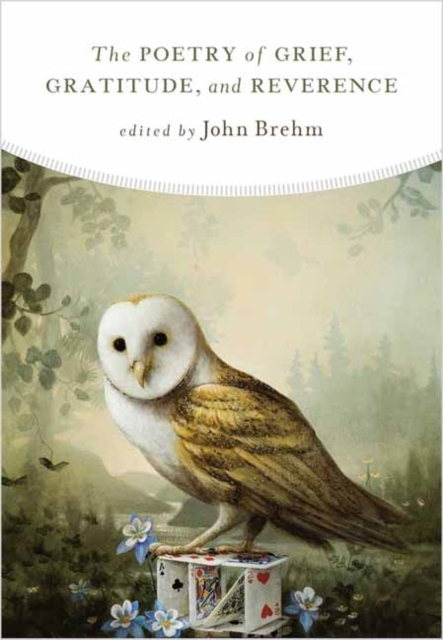 Billede af The Poetry Of Grief, Gratitude, And Reverence
