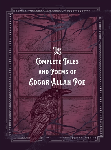 The Complete Tales & Poems Of Edgar Allan Poe