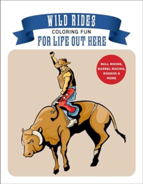 Billede af Wild Rides Coloring Fun Coloring Fun For Life Out Here
