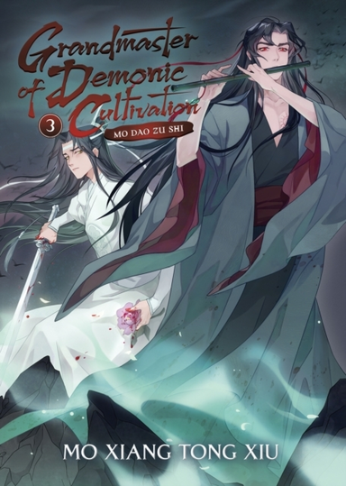 Grandmaster Of Demonic Cultivation: Mo Dao Zu Shi Novel Vol. 3