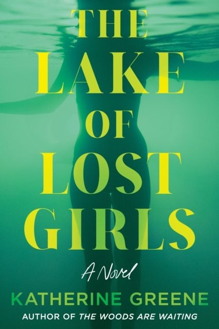 Billede af The Lake Of Lost Girls A Novel