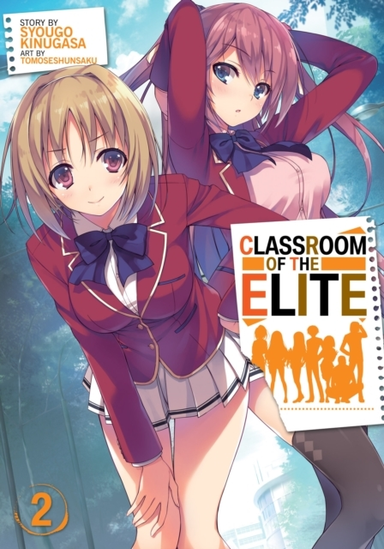 Classroom Of The Elite Light Novel Vol. 2