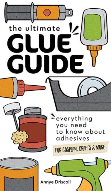 Billede af The Ultimate Glue Guide Everything You Need To Know About Adhesives For Cosplay, Crafts & More