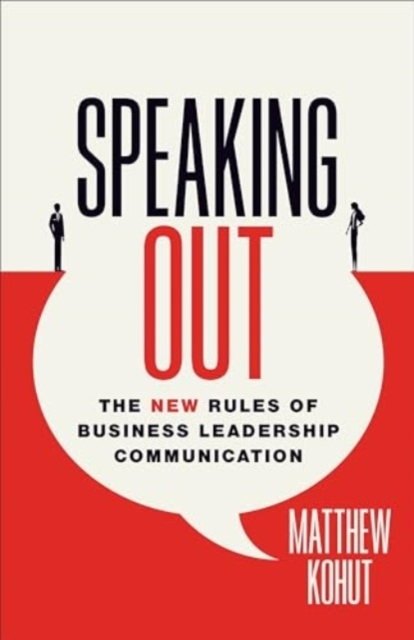 Billede af Speaking Out The New Rules Of Business Leadership Communication