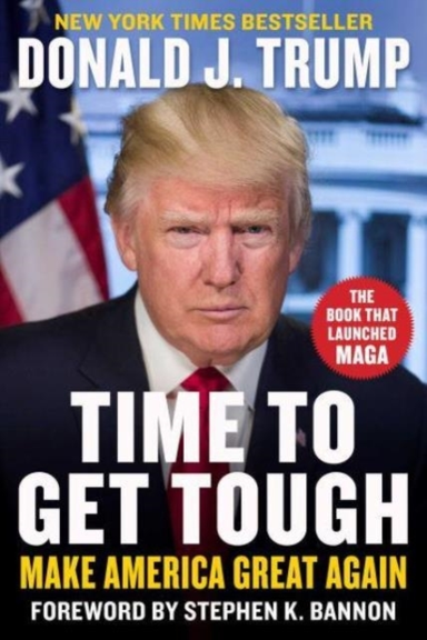 Time To Get Tough Make America Great Again