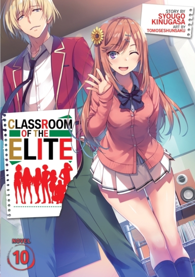 Classroom Of The Elite Light Novel Vol. 10