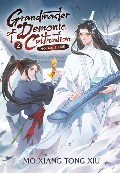 Grandmaster Of Demonic Cultivation: Mo Dao Zu Shi Novel Vol. 2