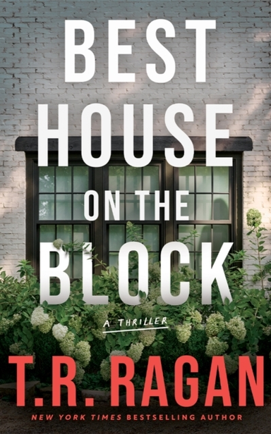 Best House On The Block A Thriller