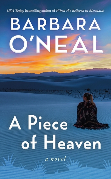 A Piece Of Heaven A Novel