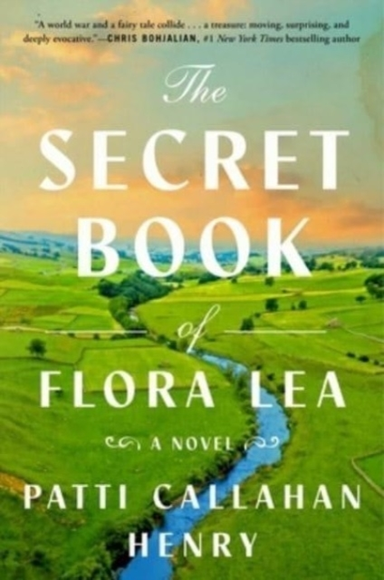 The Secret Book Of Flora Lea A Novel