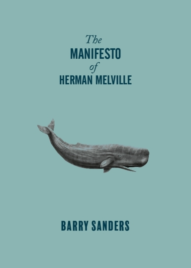 The Manifesto Of Herman Melville