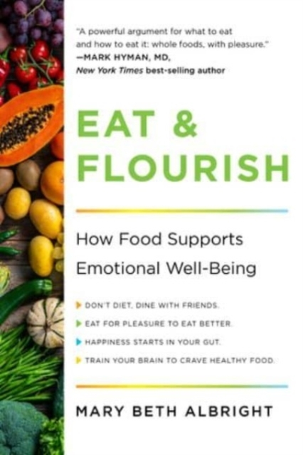 Billede af Eat & Flourish How Food Supports Emotional Well-Being