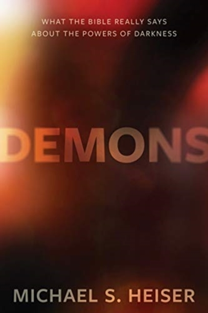 Billede af Demons - What The Bible Really Says About The Powers Of Darkness