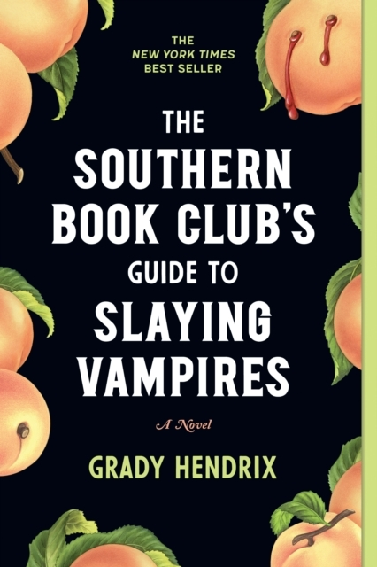 Billede af The Southern Book Club'S Guide To Slaying Vampires A Novel