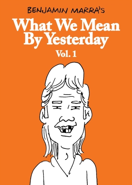 Billede af What We Mean By Yesterday: Vol. 1