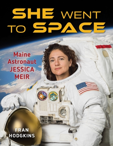 She Went To Space Maine Astronaut Jessica Meir
