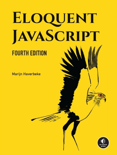 Eloquent Javascript, 4Th Edition A Modern Introduction To Programming