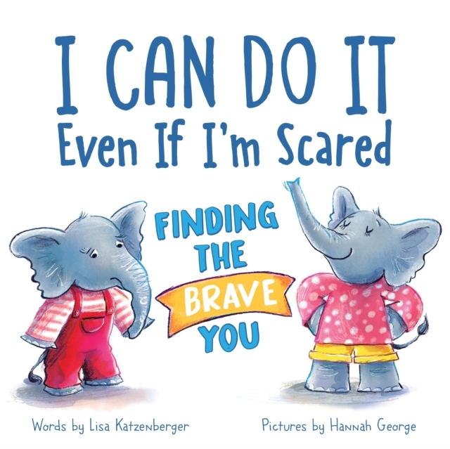Billede af I Can Do It Even If I'M Scared Finding The Brave You