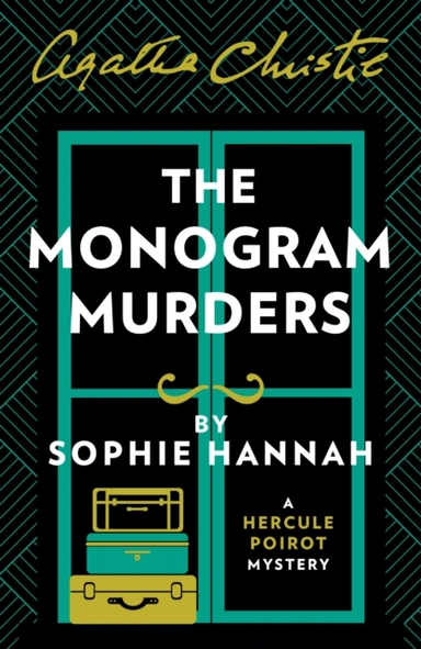 The Monogram Murders The New Hercule Poirot Mystery