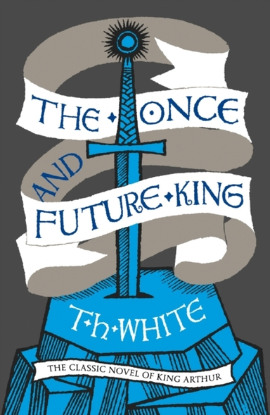 The Once And Future King