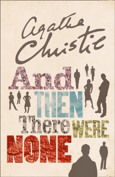 And Then There Were None The World’S Favourite Agatha Christie Book